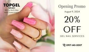 TOPGEL Nail Salon SM North Towers Opening Promo